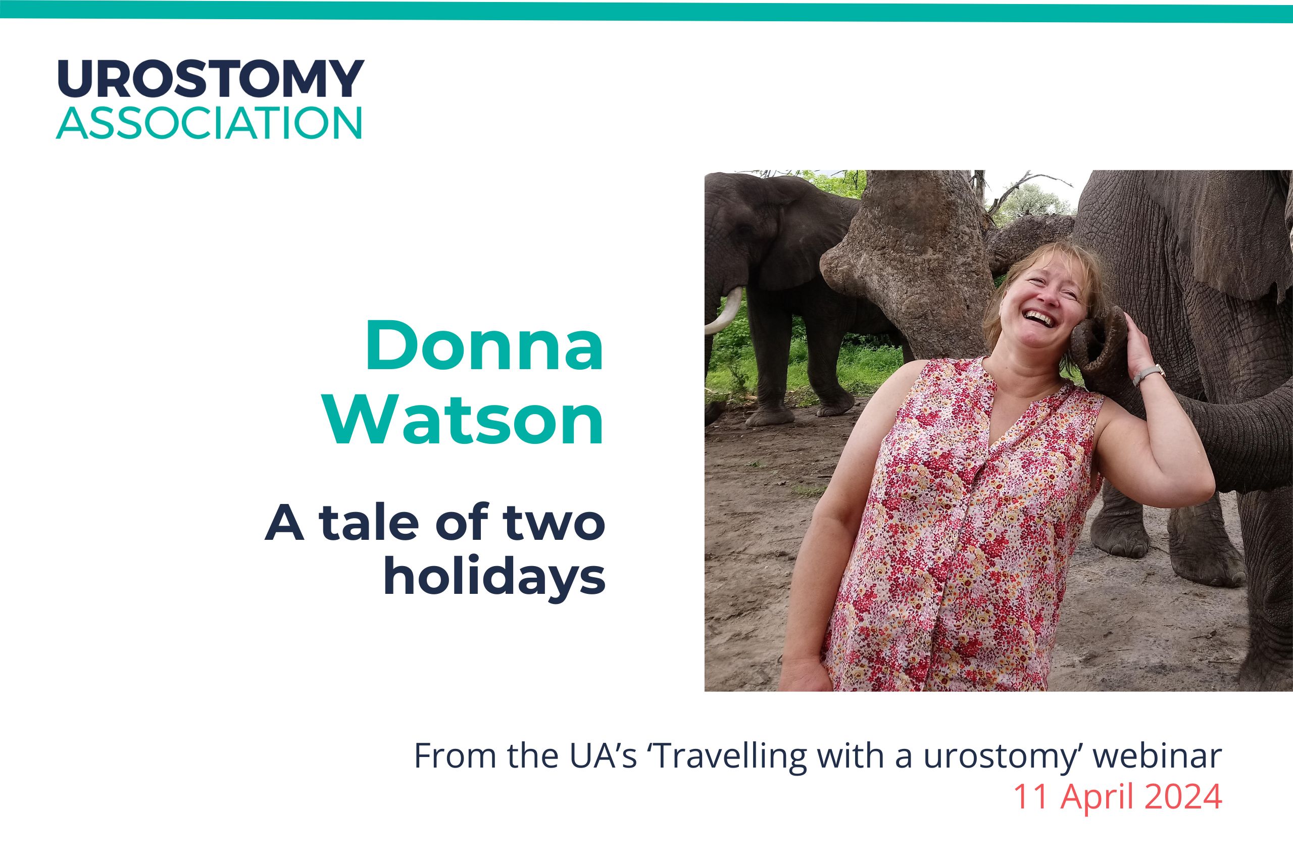 This image says 'A tale of two holidays' by Donna Watson. It links through to her contribution to the UA's travelling with confidence webinar held on 11 April 24