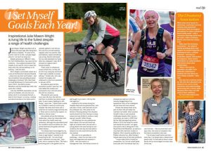 This picture shows a double-page spread from My Weekly magazine. It features an article about Julie Mason-Wright in which she talks about living life to the full, despite health challenges.